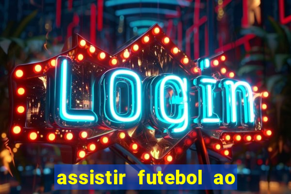 assistir futebol ao vivo gratis palmeiras